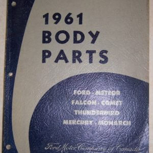 1961 FORD CAR BODY PARTS CANADA